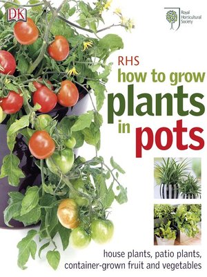 cover image of RHS How to Grow Plants in Pots